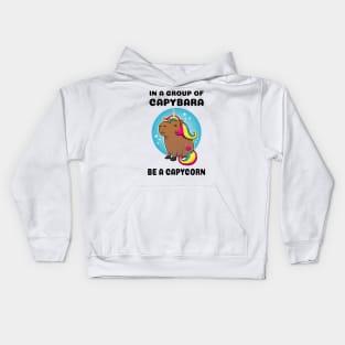 In a group of capybara be a capycorn Capybara Unicorn Kids Hoodie